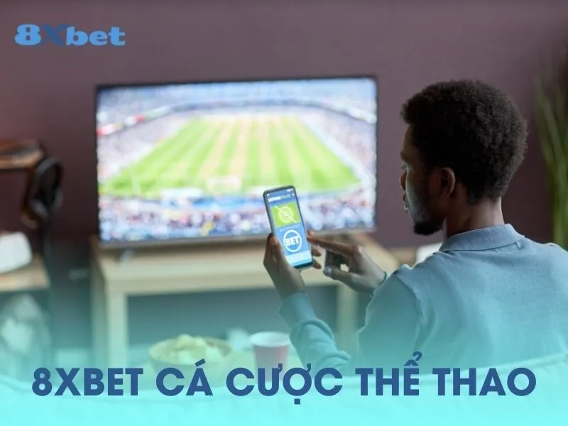 cá cược thể thao tại 8xbet